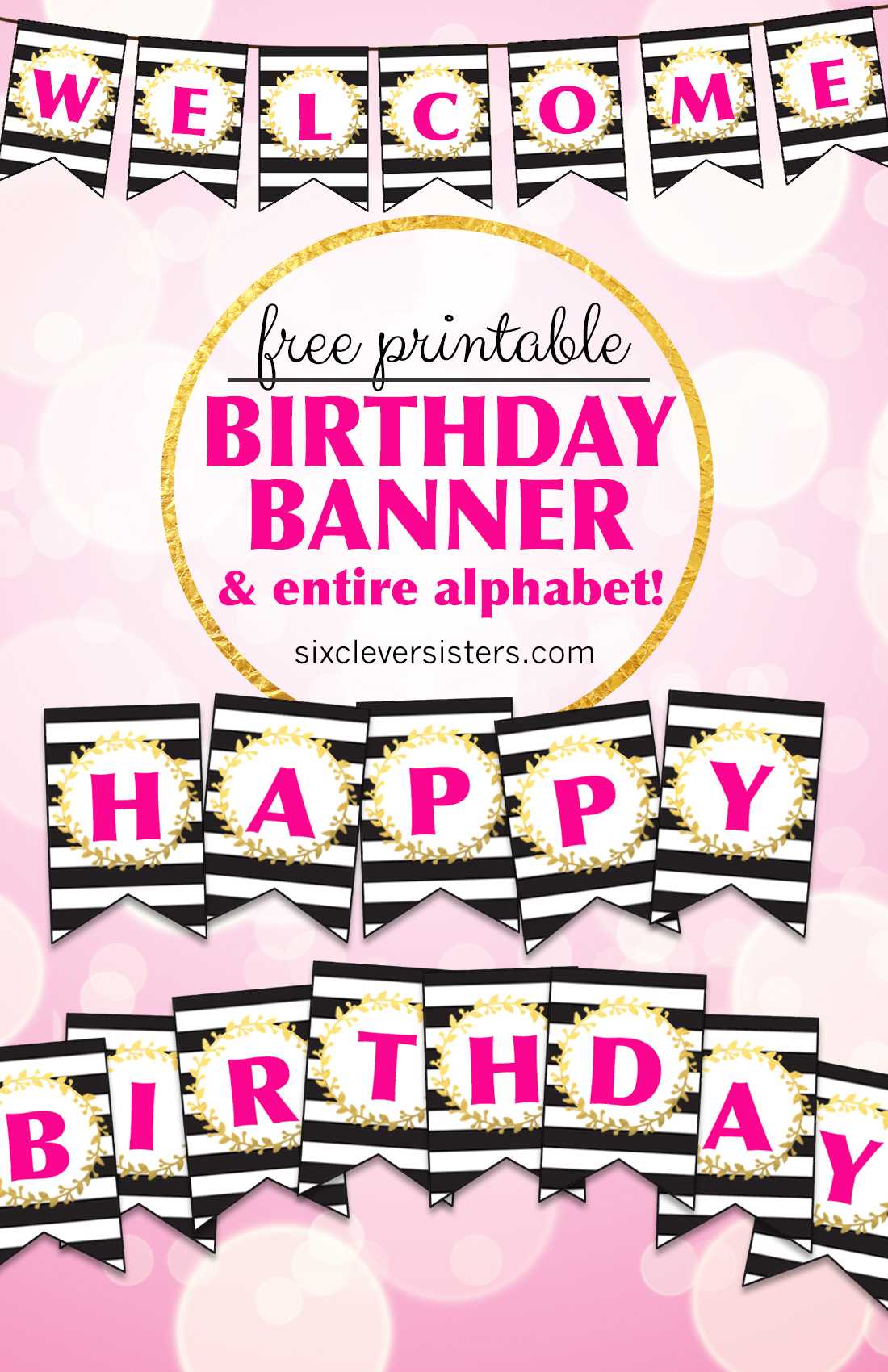 Free Printable Happy Birthday Banner And Alphabet – Six For Diy Party Banner Template