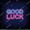 Good Luck Neon Sign Vector Abrick Stock Vector (Royalty Free With Good Luck Banner Template