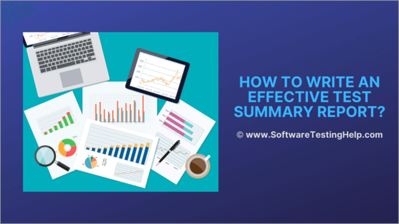 How To Write An Effective Test Summary Report [Download In Test Closure Report Template